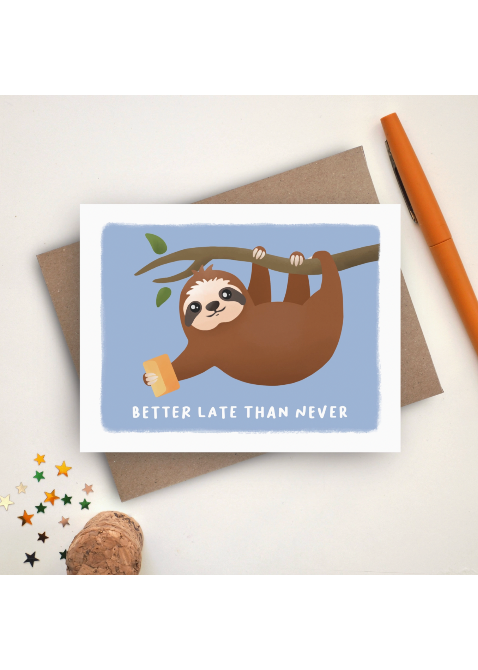 Pockets of Paper Better Late Than Never Greeting Card