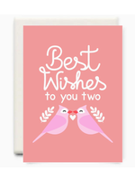 Inkwell Cards Best Wishes for You Two Birds