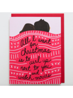 Designs by Val All I Want For Christmas is to Curl Up Next to You and Watch Movies