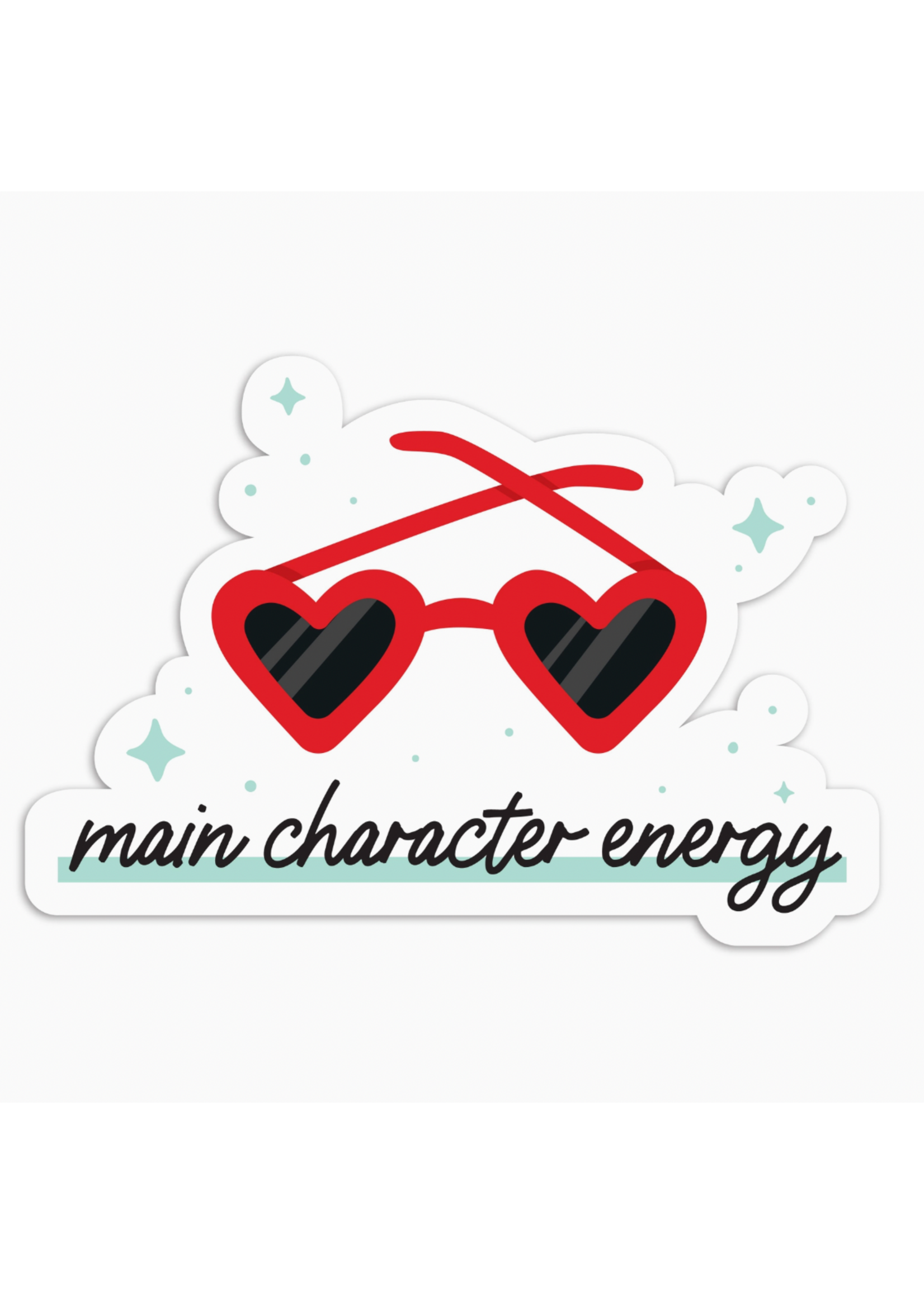 I'll Know It When I See It Main Character Energy Vinyl Sticker