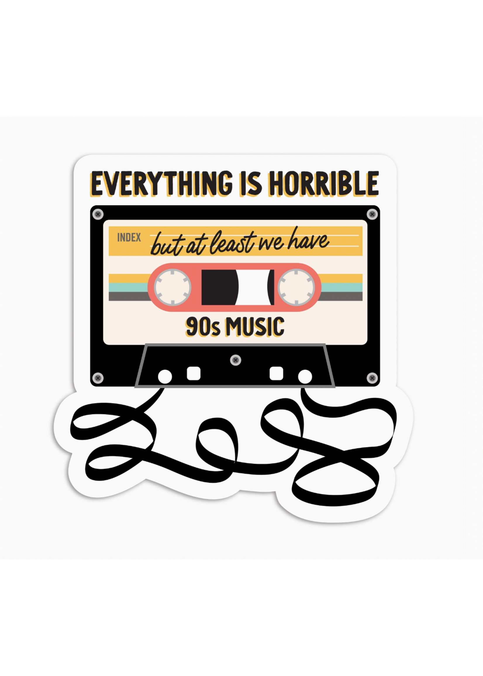 I'll Know It When I See It Horrible But We Still Have 90s Music Vinyl Sticker