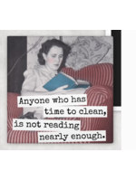 Raven's Rest Anyone Who Has Time to Clean Magnet