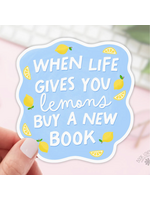 Book Lover Merch Shop When Life Gives You Lemons New Book Vinyl Sticker
