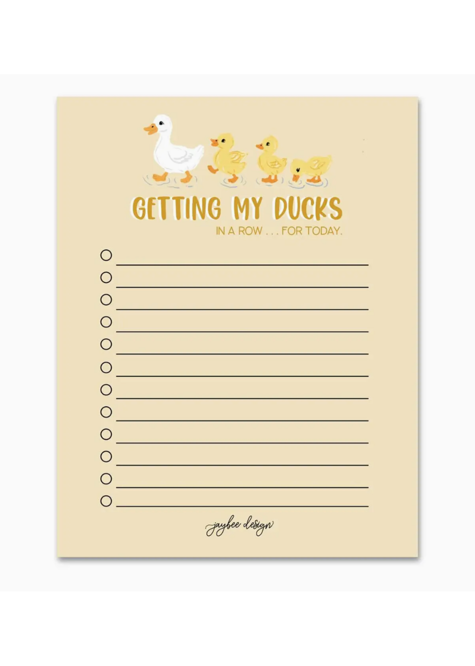 Jaybee Design Getting My Ducks in a Row