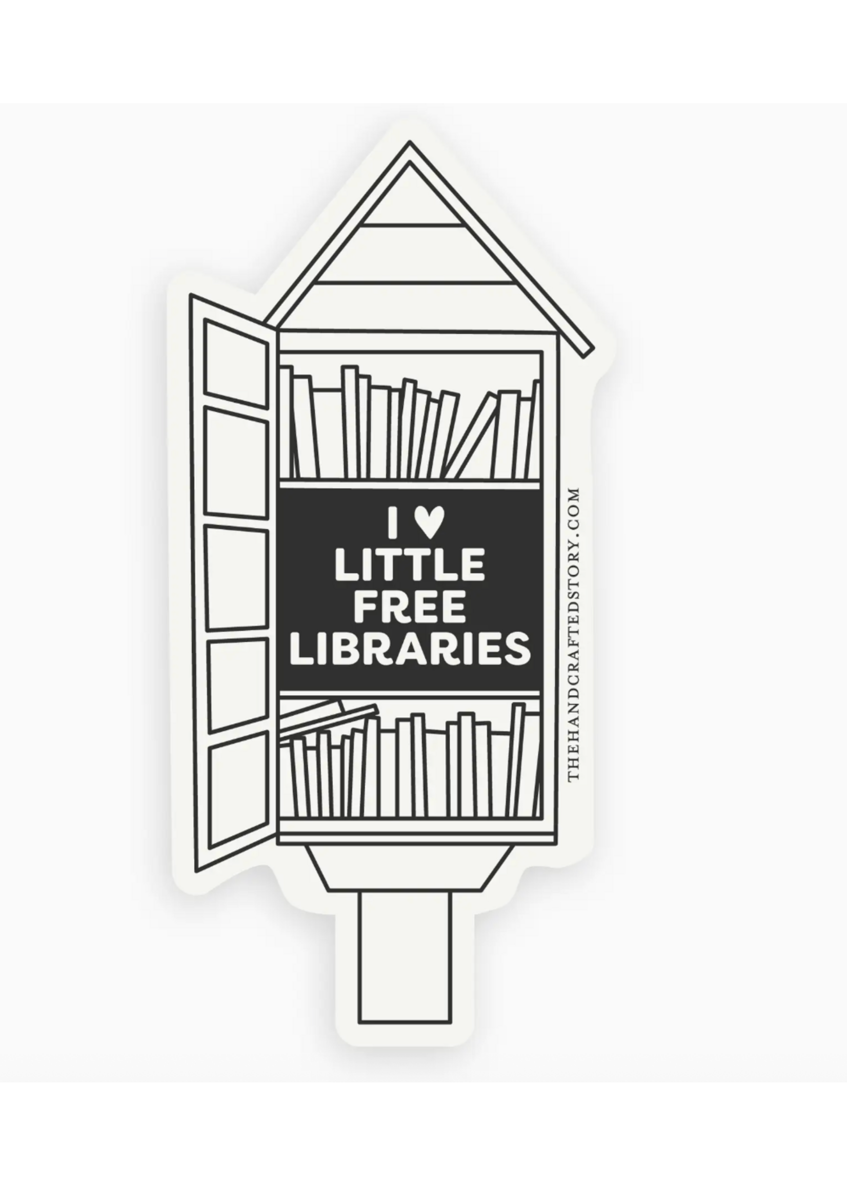 The Handcrafted Story I Love Little Free Libraries Sticker