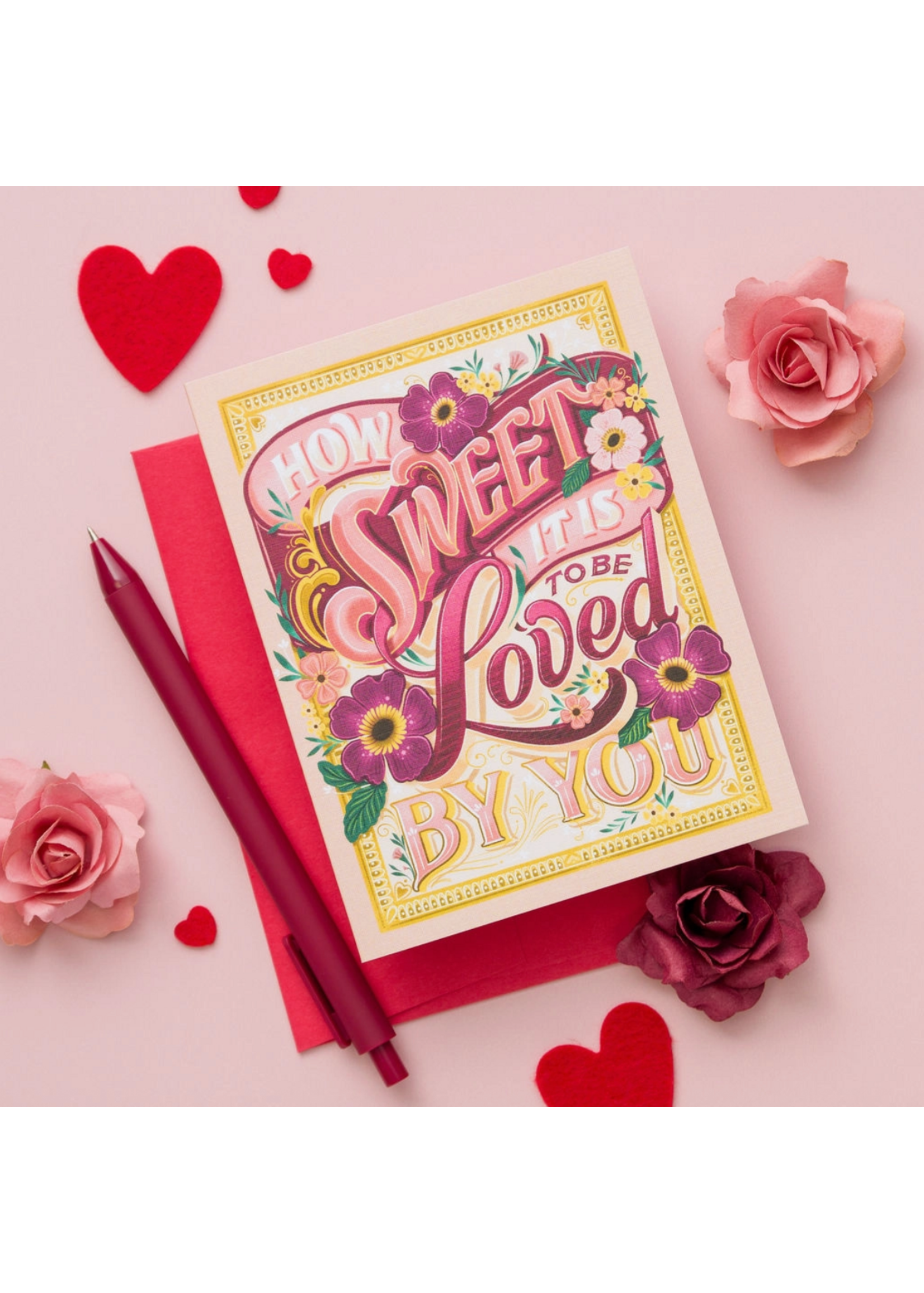 To and From Gift Co. How Sweet it is To Be Loved By You