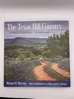 The Texas Hill Country A Photographic Adventure