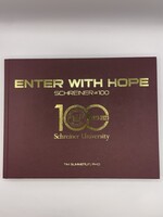 Enter With Hope Schreiner University at 100 by Tim Summerlin