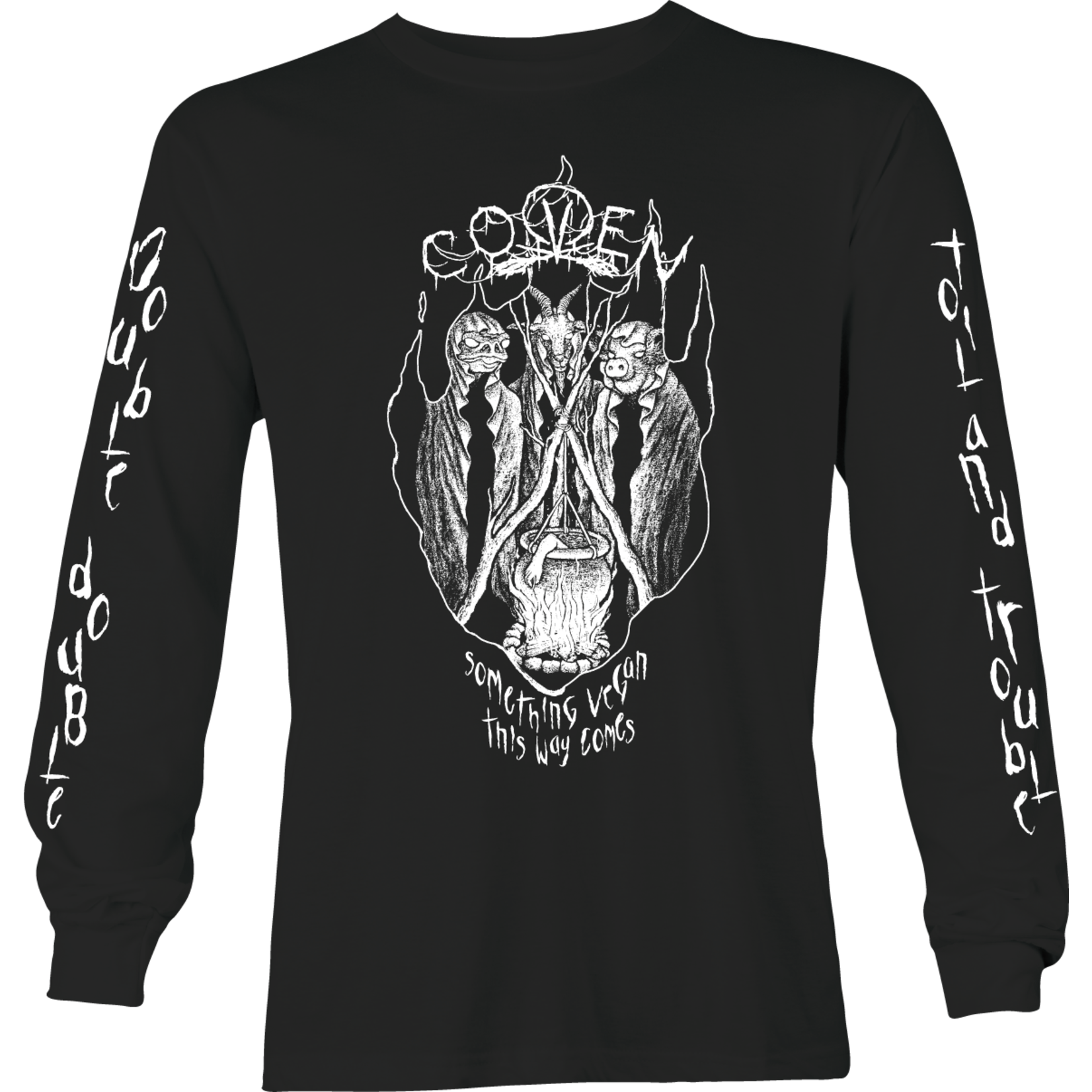 COVEN COVEN SOMETHING VEGAN THIS WAY COMES LONG SLEEVE SHIRT