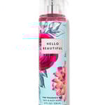 1028 | Bath & Body |  MIST (FULL SIZE) - HELLO BEAUTIFUL