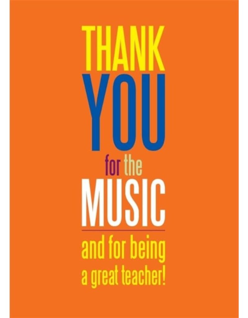 My World Teacher Greeting Card - Thank You For the Music