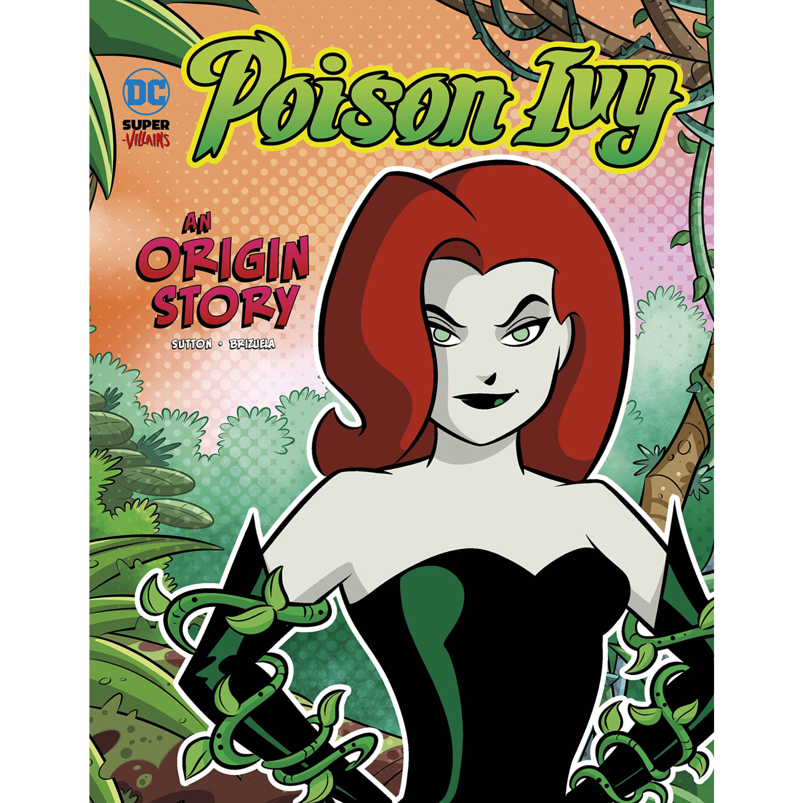 DC Comics Poison Ivy: An Origin Story TP