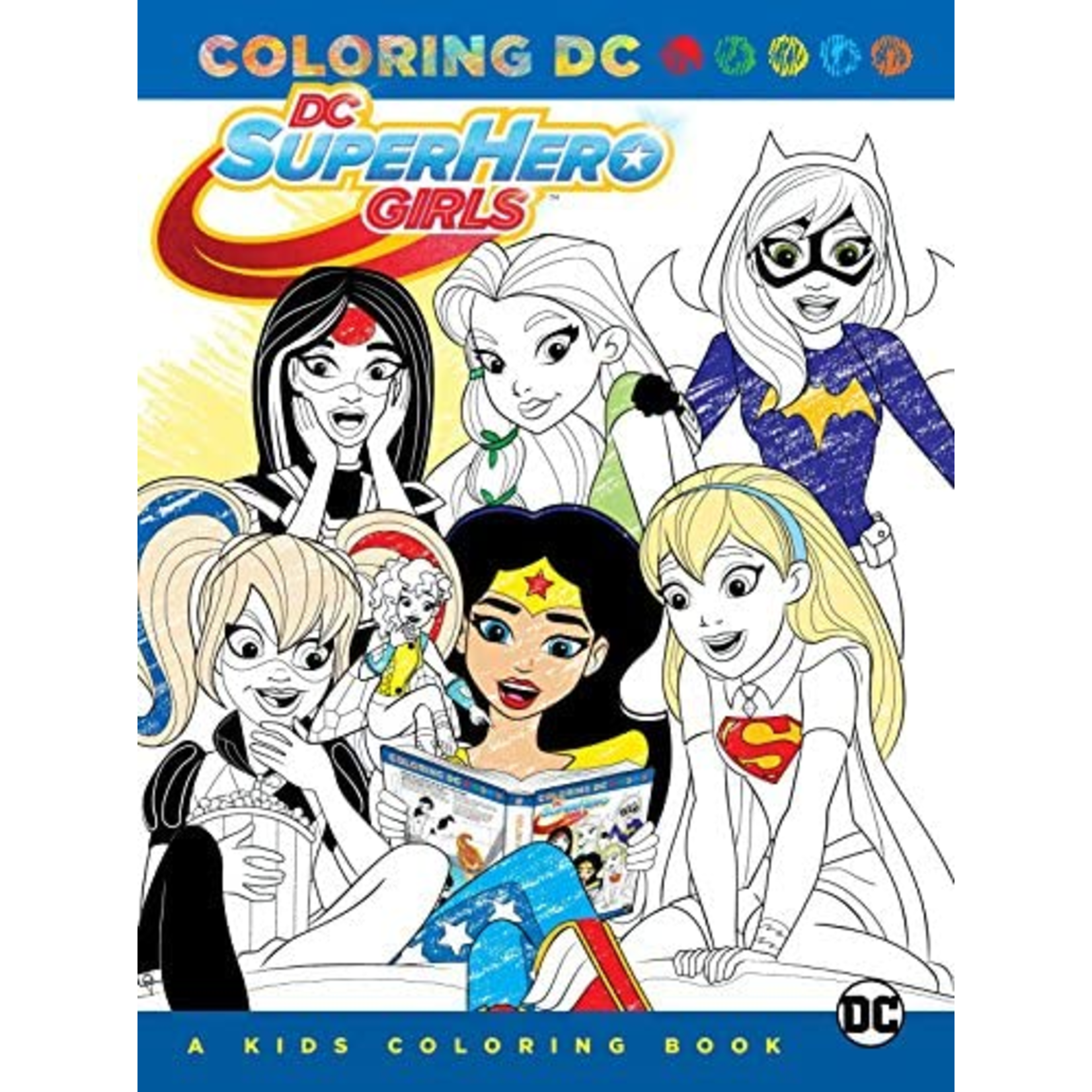DC Comics DC Super Hero Girls: A Kids Coloring Book