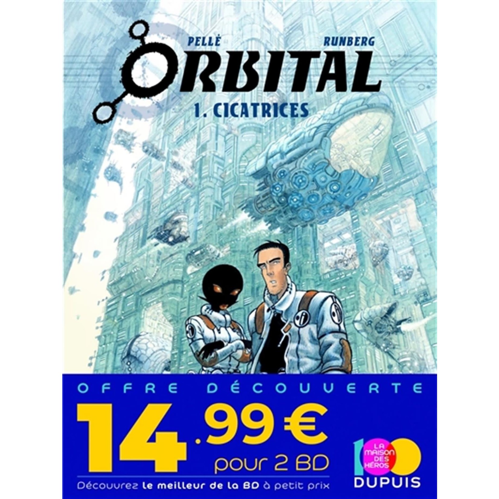 Dupuis Bipack 100 ans Dupuis - Orbital T2 + T1
