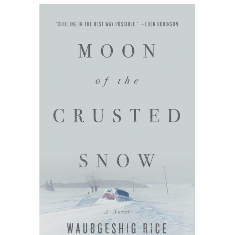 Raincoast Books Raincoast - Moon of the Crusted Snow