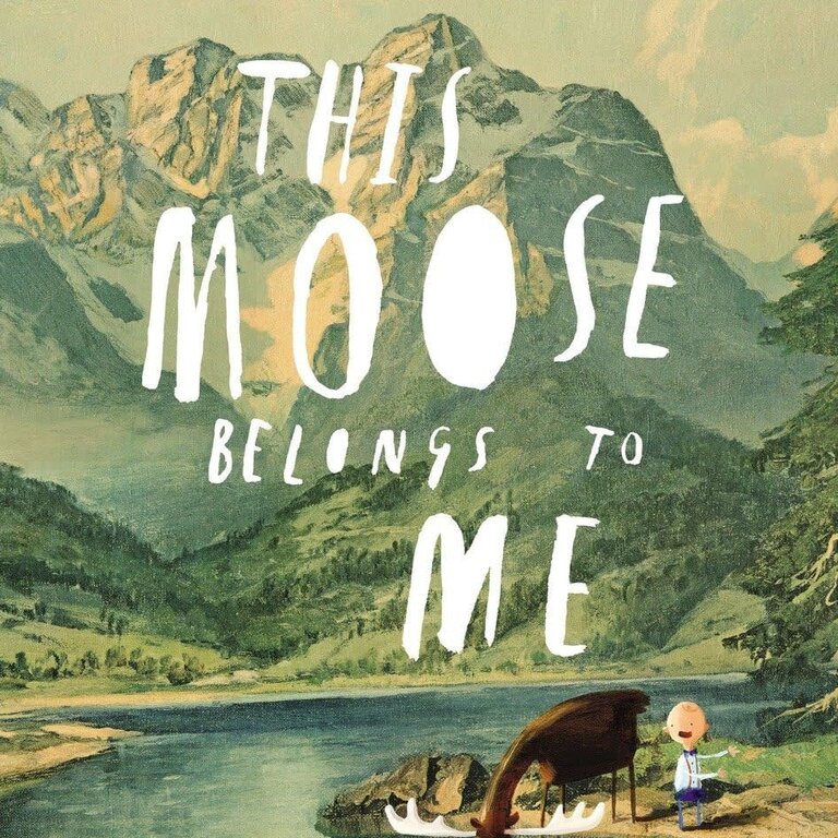 Raincoast Books Raincoast This Moose Belongs To Me