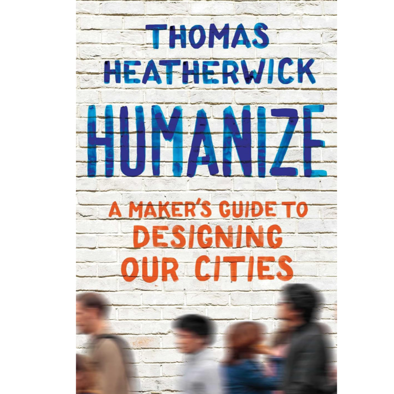 BD BD Humanize A Makers Guide to Designing Our Cities