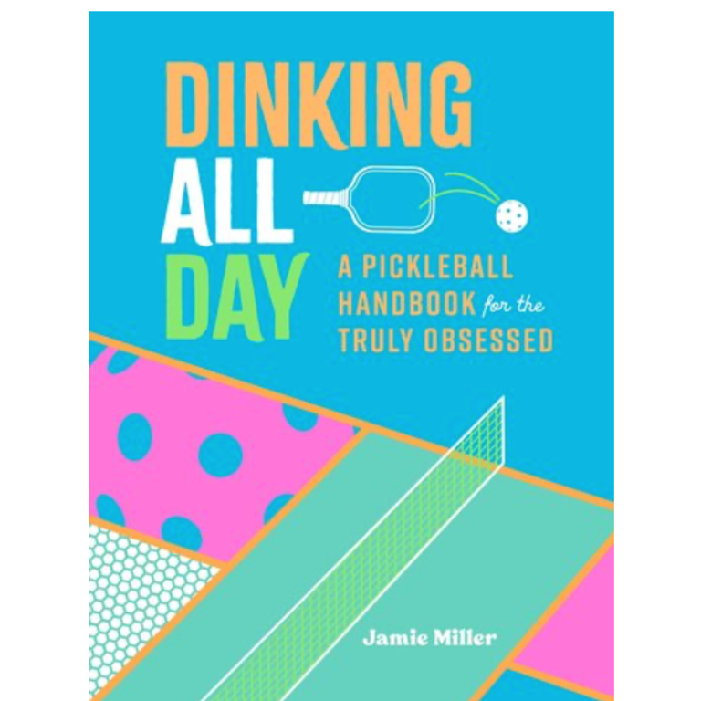 Raincoast Books Raincoast - Dinking All Day
