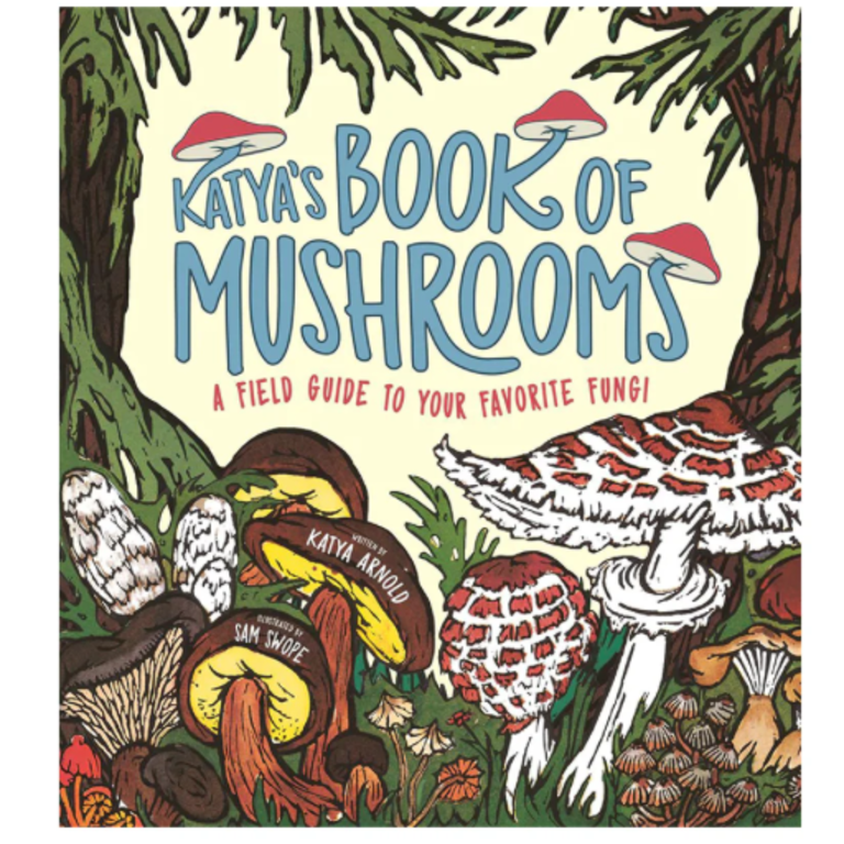 Raincoast Books Raincoast Katya's Book of Mushrooms