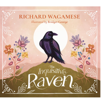 Raincoast Books Raincoast The Inquisitive Raven Raincoast Books Raincoast The Inquisitive Raven