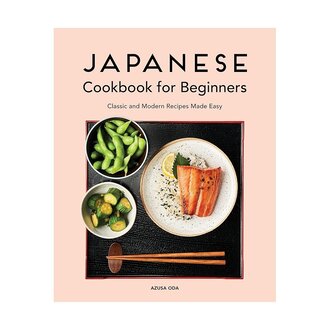 Raincoast Books Raincoast Japanese Cookbook For Beginners Raincoast Books Raincoast Japanese Cookbook For Beginners