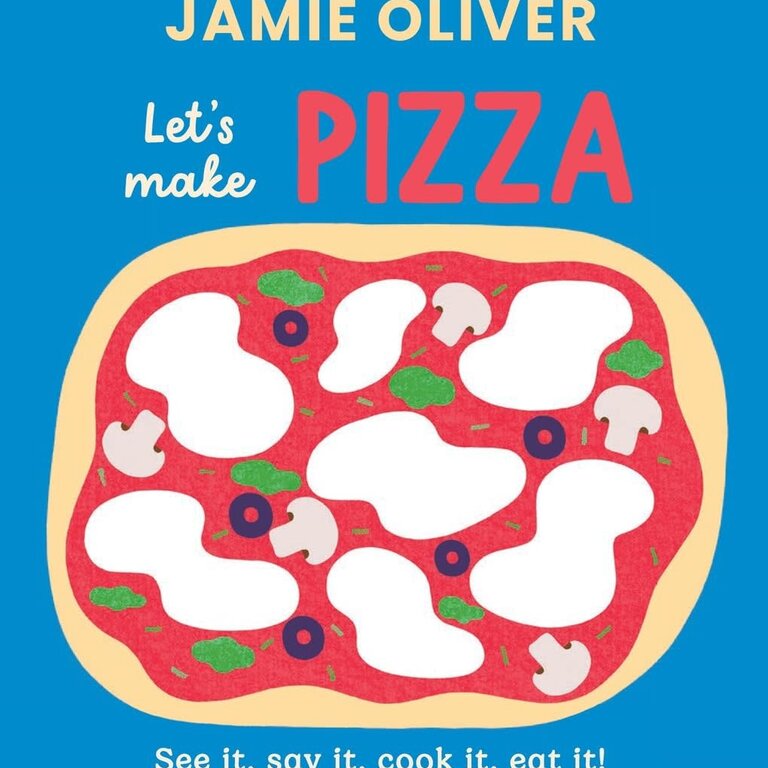 Raincoast Books Raincoast Jamie Oliver Let's Make Pizza