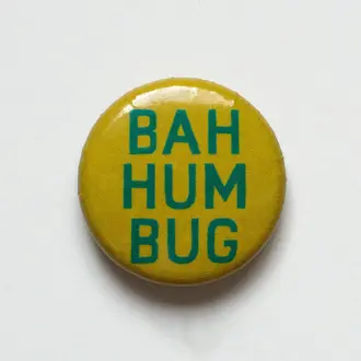 Banquet Workshop Banquet Workshop Bah Humbug Button 1"