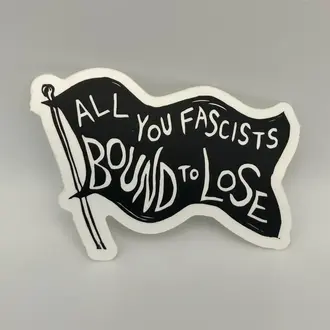 Coyotesnout Coyotesnout All You Fascists Sticker Coyotesnout Coyotesnout All You Fascists Sticker