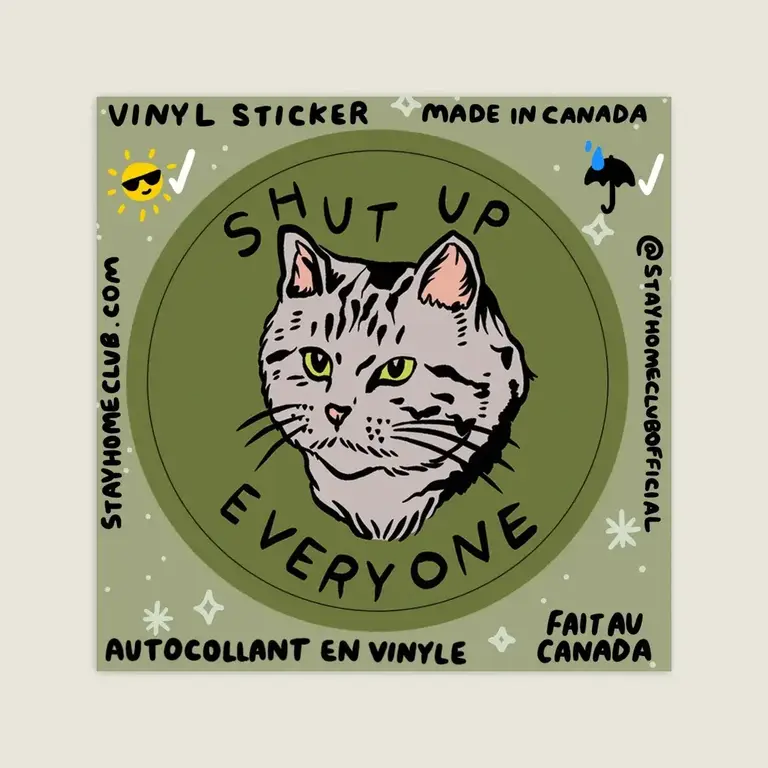 SHC SHC Shut up Everyone Sticker