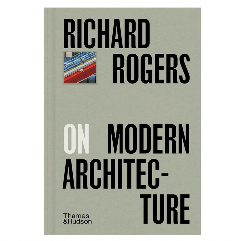 PRHC PRH Richard Rogers on Modern Architecture