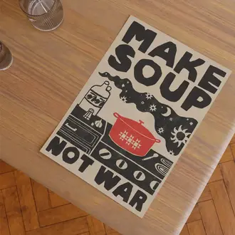 Anisa Makhoul Anisa Makhoul Make Soup Not War 8x10 Art Print (Unframed)