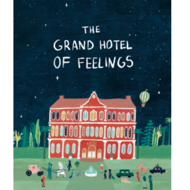 Raincoast Books Raincoast Grand Hotel Of Feelings