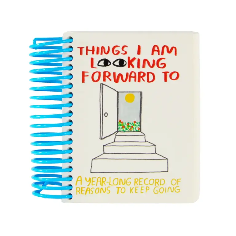 People I've Loved PIL Things I Am Looking Forward To Journal