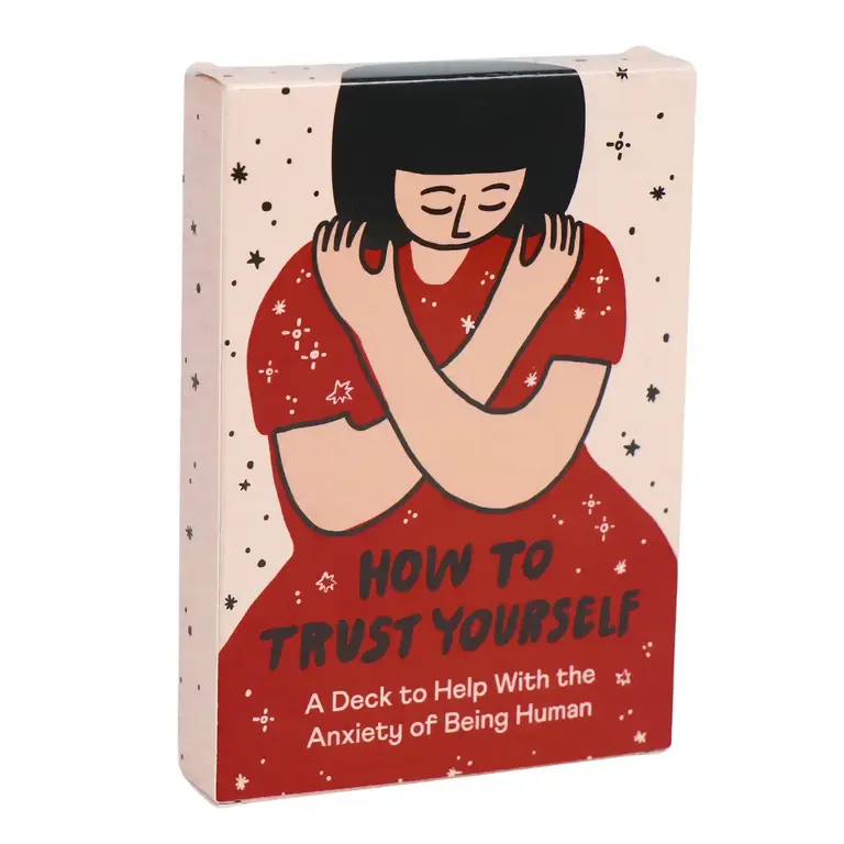 People I've Loved PIL How To Trust Yourself Deck
