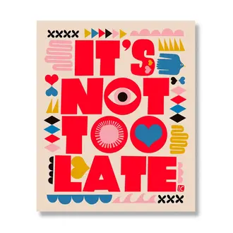 Lisa Congdon Lisa Congdon It's Not Too Late XL Sticker