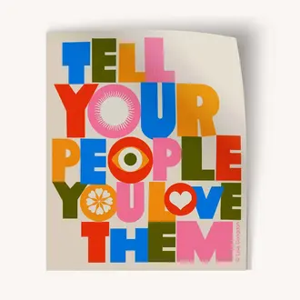 Lisa Congdon Lisa Congdon Tell Your People XL Sticker