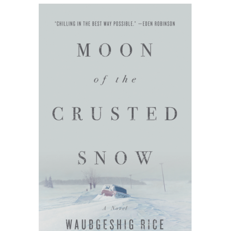 Raincoast Books Raincoast - Moon of the Crusted Snow