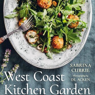 Raincoast Books Raincoast West Coast Kitchen Garden