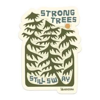 Woosah Woosah Strong Trees Sticker