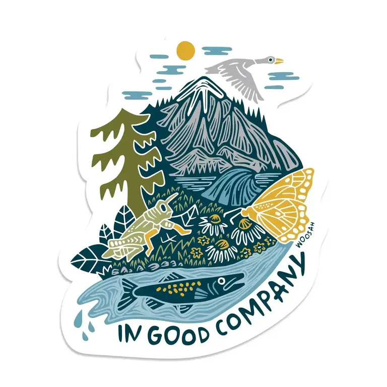 Woosah Woosah Good Company Sticker