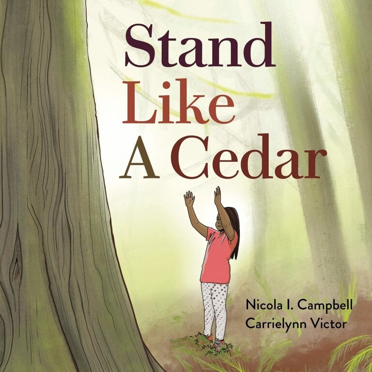 Raincoast Books Raincoast Books - Stand Like A Cedar