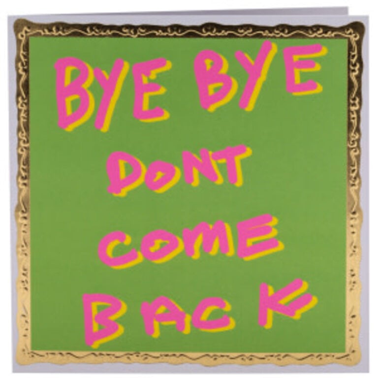 Paper E Clips PEC Bye Bye Don't Come Back Card