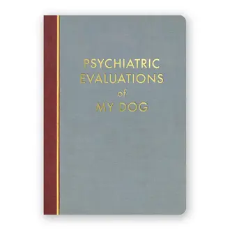 The Mincing Mockingbird Mincing Mockingbird Psychiatric Evaluations of My Dog Journal (Dot Grid)