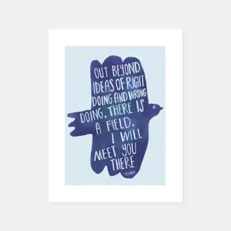 Love Rain Press Love Rain I Will Meet You (Rumi) 8x10 Print