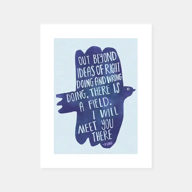Love Rain Press Love Rain I Will Meet You (Rumi) 8x10 Print