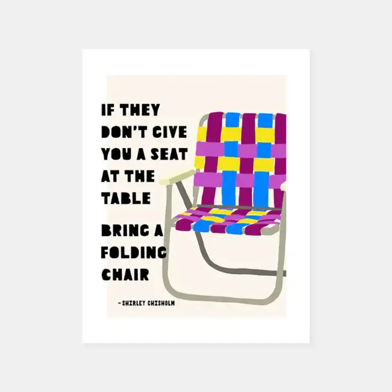 Love Rain Press Love Rain Bring A Chair (Chisholm) 12x18 Print