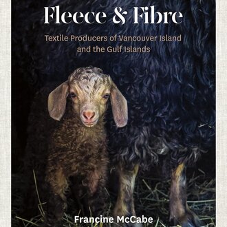 Raincoast Books Raincoast Fleece and Fibre