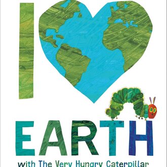 Raincoast Books Raincoast I Love the Earth Hungry Caterpillar
