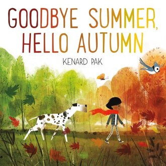 Raincoast Books Raincoast Books -Goodbye Summer Hello Autumn