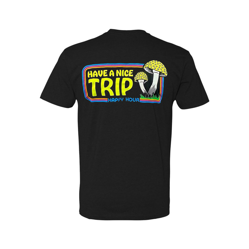 Happy Hour Have A Nice Trip T-Shirt Black